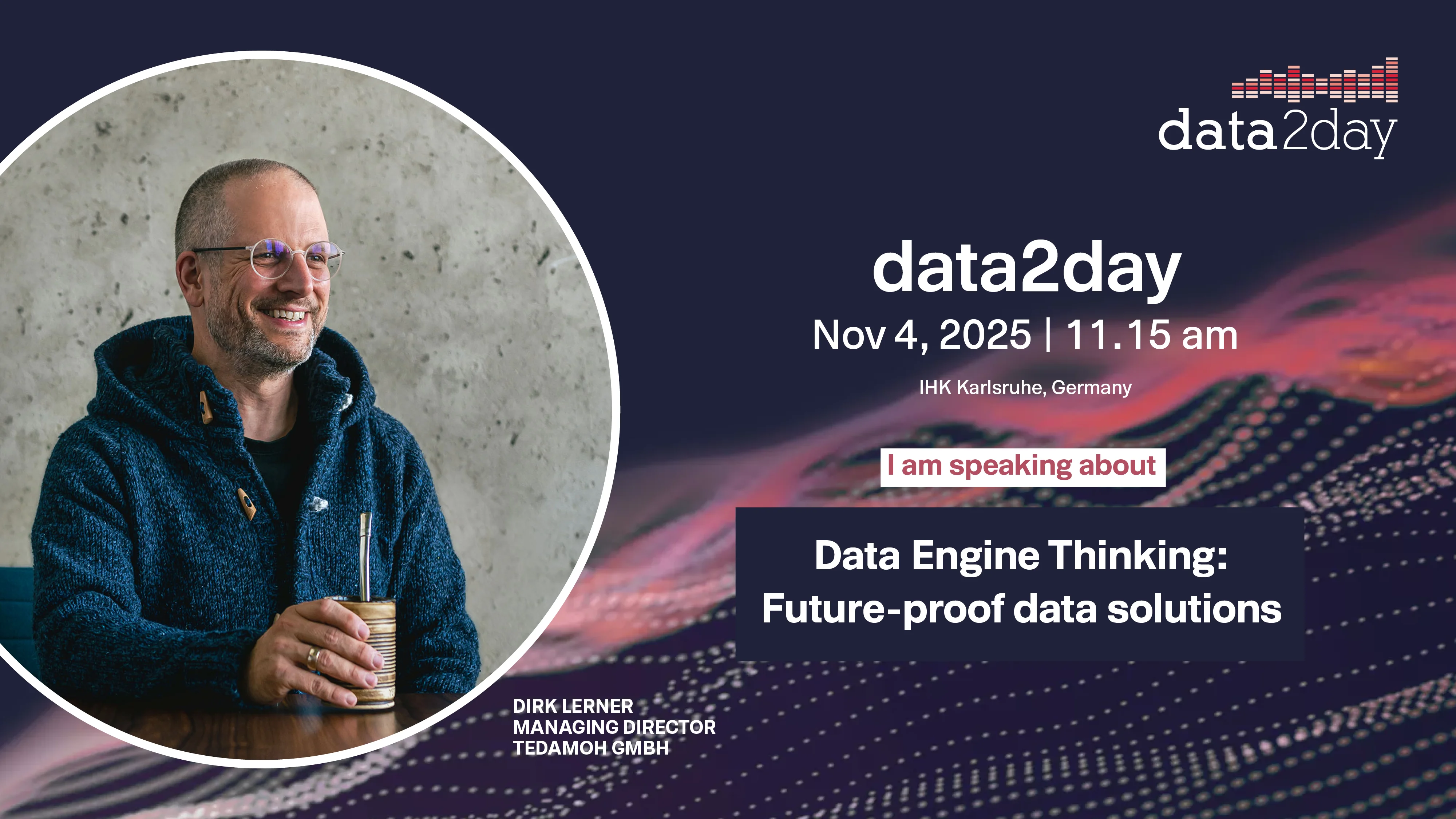 Data Engine Thinking: Zukunftssichere Datenlösungen auf der data2day 2025 | Vortrag von Dirk Lerner